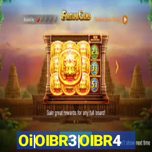Oi|OIBR3|OIBR4